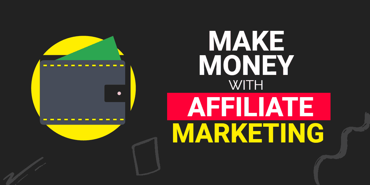 How to Make Money With Affiliate Marketing In 2023? (Best Strategies)