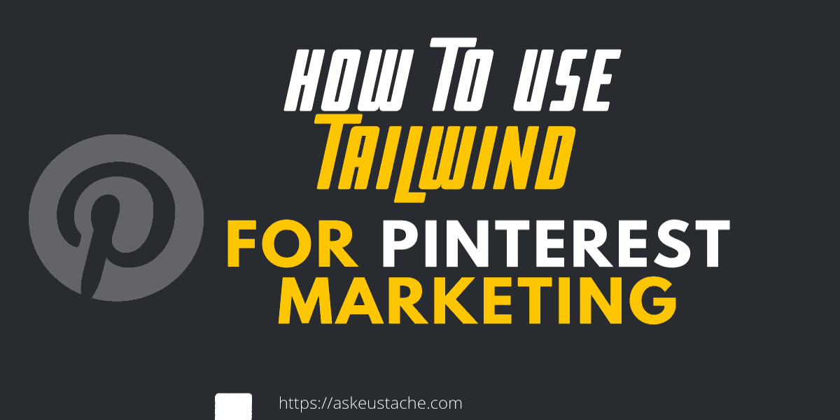 How to Use Tailwind To Get More Traffic on Pinterest