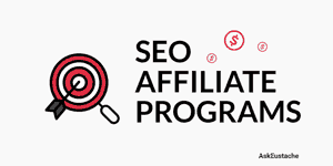 Best 7 SEO Affiliate Programs to Promote in 2023 (Reviewed)