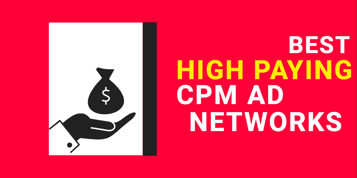 Best High Paying CPM Ad Networks