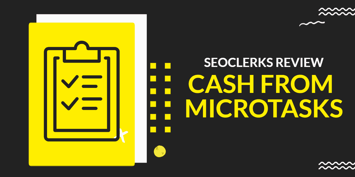 SEOClerks Review - Earn cash doing micro tasks