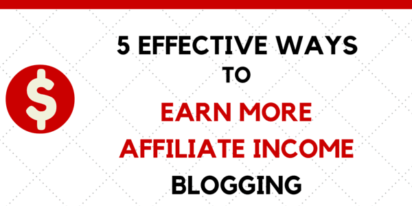smart tips to increase affiliate income on your blog