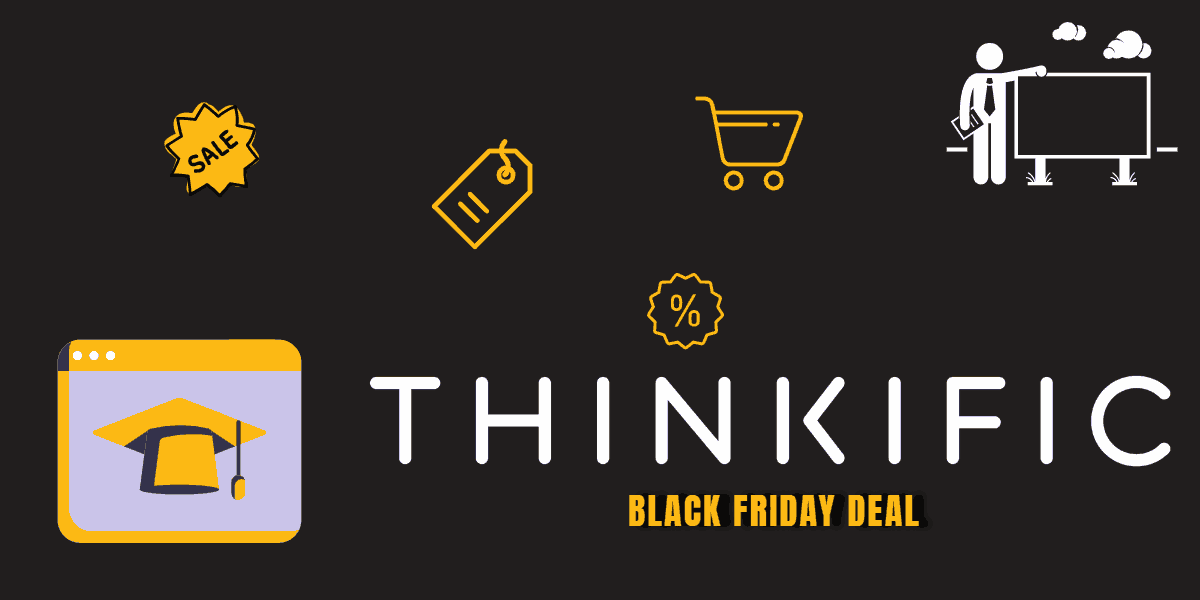 Thinkific Black Friday Deal